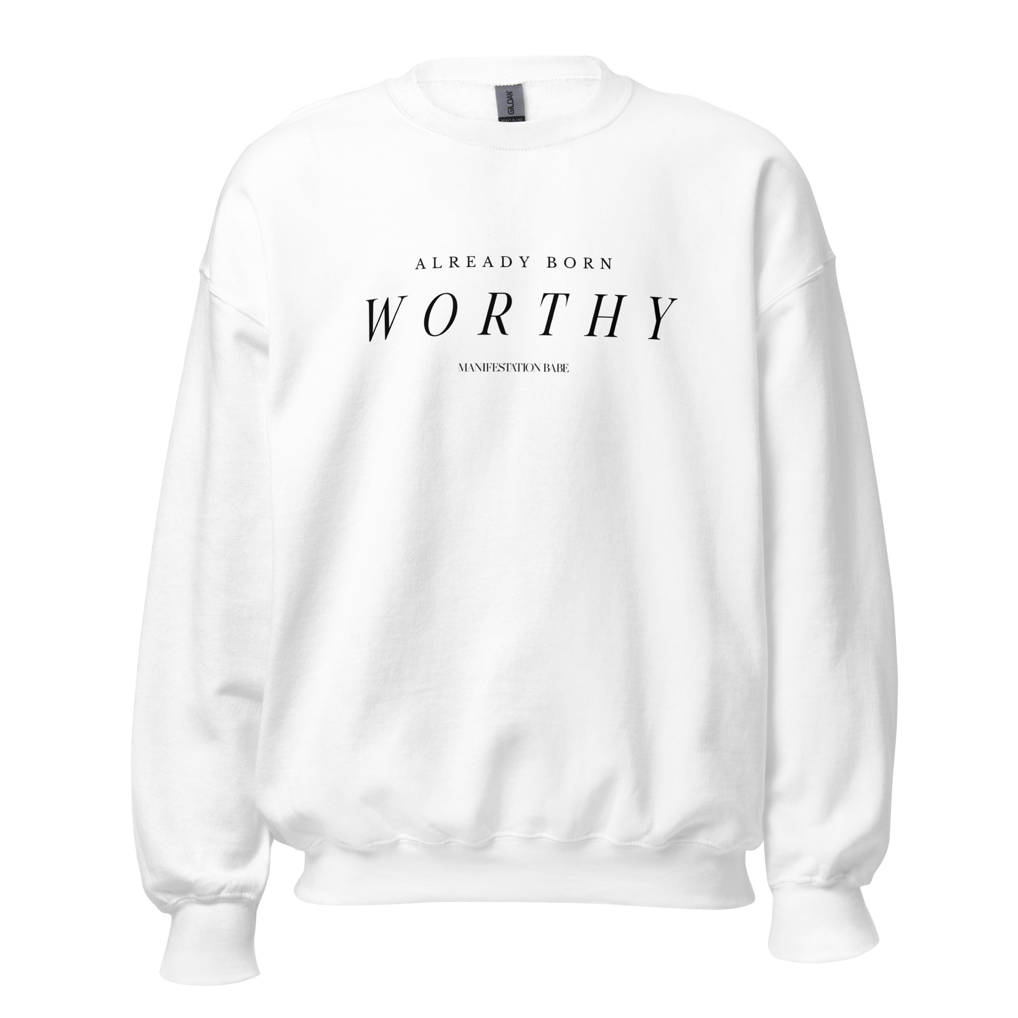 Already Born Worthy Crewneck