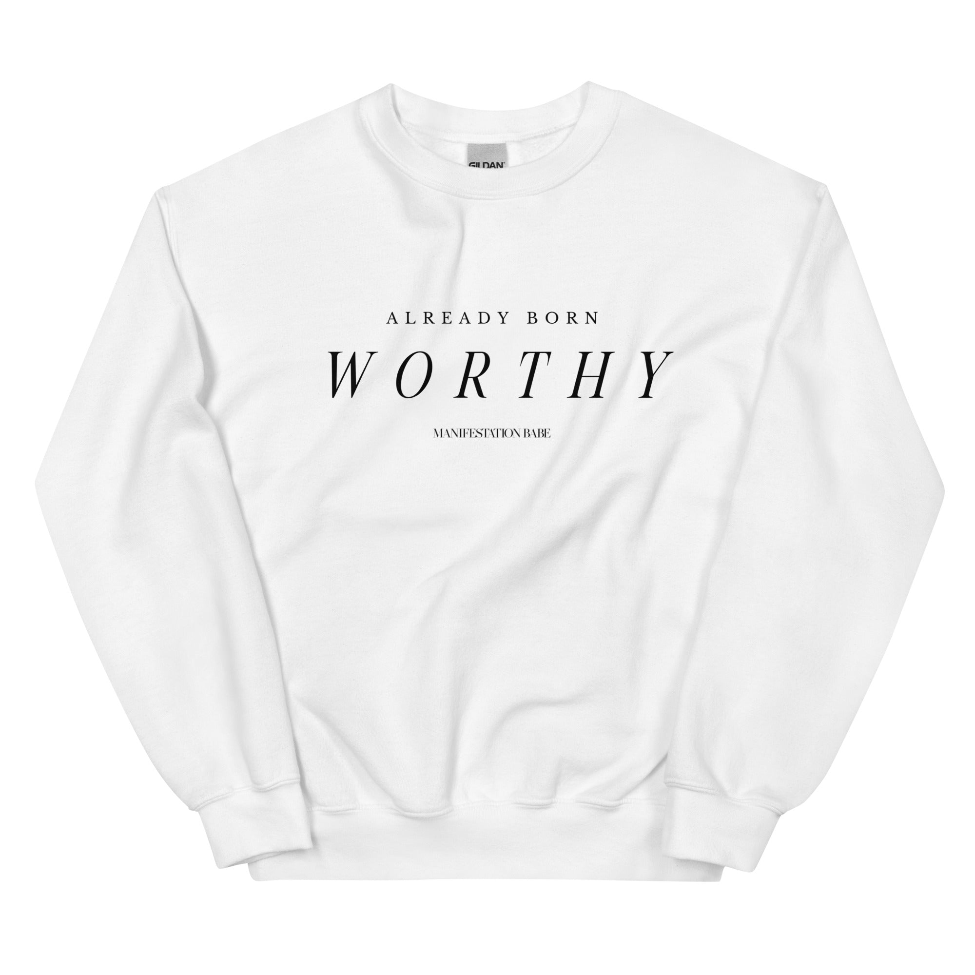 Already Born Worthy Crewneck